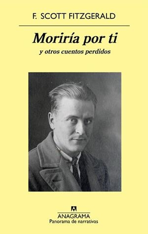 MORIRíA POR TI | 9788433979971 | FITZGERALD, F. SCOTT | Llibres Parcir | Librería Parcir | Librería online de Manresa | Comprar libros en catalán y castellano online