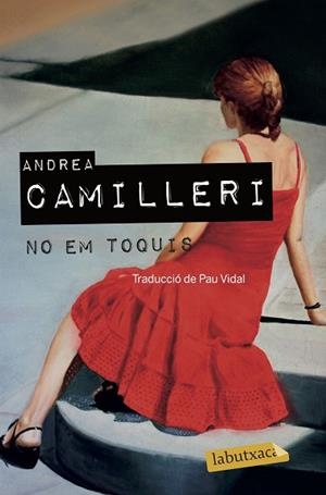 NO EM TOQUIS | 9788417031718 | CAMILLERI, ANDREA | Llibres Parcir | Llibreria Parcir | Llibreria online de Manresa | Comprar llibres en català i castellà online