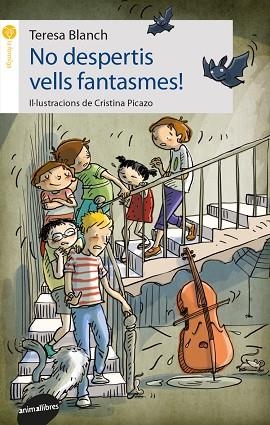 NO DESPERTIS VELLS FANTASMES! | 9788416844678 | BLANCH GASOL, TERESA | Llibres Parcir | Librería Parcir | Librería online de Manresa | Comprar libros en catalán y castellano online