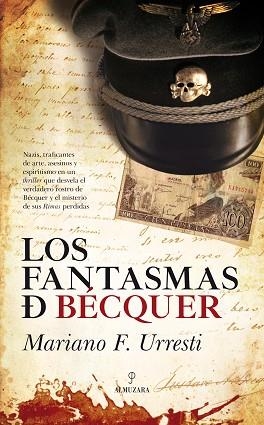 LOS FANTASMAS DE BéCQUER | 9788417229283 | FENáNDEZ URRESTI, MARIANO | Llibres Parcir | Llibreria Parcir | Llibreria online de Manresa | Comprar llibres en català i castellà online