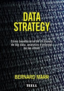 DATA STRATEGY | 9788416511211 | MARR, BERNARD | Llibres Parcir | Librería Parcir | Librería online de Manresa | Comprar libros en catalán y castellano online