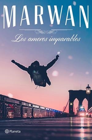 LOS AMORES IMPARABLES | 9788408182641 | MARWAN | Llibres Parcir | Llibreria Parcir | Llibreria online de Manresa | Comprar llibres en català i castellà online
