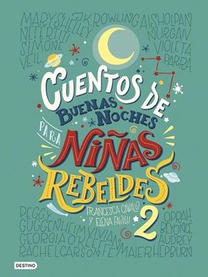 CUENTOS DE BUENAS NOCHES PARA NIñAS REBELDES 2 | 9788408183259 | FAVILLI, ELENA/CAVALLO, FRANCESCA | Llibres Parcir | Llibreria Parcir | Llibreria online de Manresa | Comprar llibres en català i castellà online