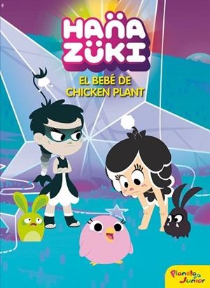 HANAZUKI. EL BEBé DE CHICKEN PLANT | 9788408183372 | HANAZUKI | Llibres Parcir | Llibreria Parcir | Llibreria online de Manresa | Comprar llibres en català i castellà online