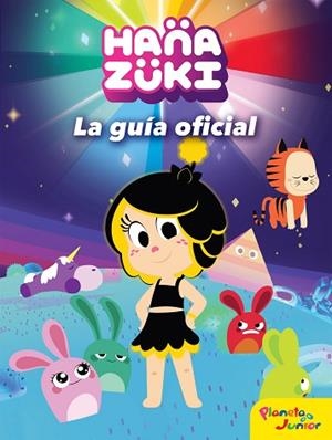 HANAZUKI. LA GUíA OFICIAL | 9788408183365 | HANAZUKI | Llibres Parcir | Llibreria Parcir | Llibreria online de Manresa | Comprar llibres en català i castellà online