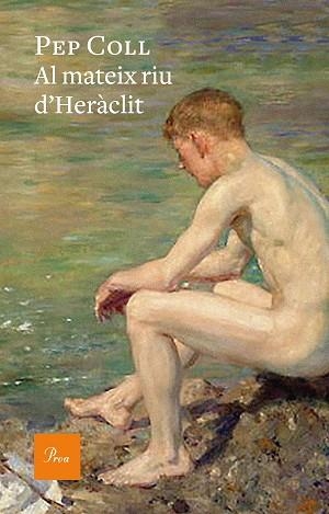 AL MATEIX RIU D'HERàCLIT | 9788475887050 | COLL, PEP | Llibres Parcir | Llibreria Parcir | Llibreria online de Manresa | Comprar llibres en català i castellà online