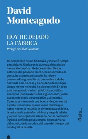 HOY HE DEJADO LA FáBRICA | 9788416738281 | MONTEAGUDO, DAVID | Llibres Parcir | Librería Parcir | Librería online de Manresa | Comprar libros en catalán y castellano online