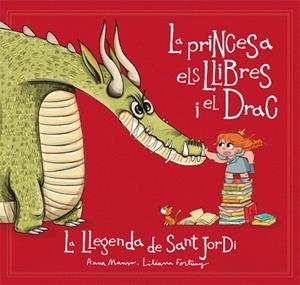 LA PRINCESA, ELS LLIBRES I EL DRAC | 9788424662721 | MANSO, ANNA | Llibres Parcir | Llibreria Parcir | Llibreria online de Manresa | Comprar llibres en català i castellà online
