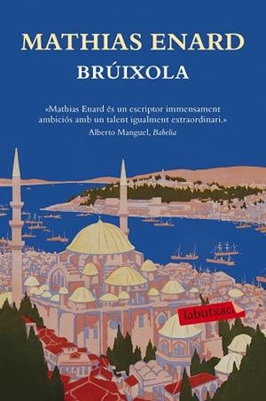 BRúIXOLA | 9788417031817 | ENARD, MATHIAS | Llibres Parcir | Llibreria Parcir | Llibreria online de Manresa | Comprar llibres en català i castellà online