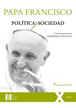 POLíTICA Y SOCIEDAD | 9788490559161 | BERGOGLIO, JORGE MARIO/WOLTON, DOMINIQUE | Llibres Parcir | Librería Parcir | Librería online de Manresa | Comprar libros en catalán y castellano online