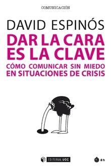 DAR LA CARA ES LA CLAVE | 9788491800651 | ESPINóS, DAVID | Llibres Parcir | Llibreria Parcir | Llibreria online de Manresa | Comprar llibres en català i castellà online