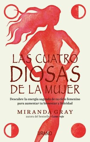 LAS CUATRO DIOSAS DE LA MUJER | 9788416720163 | GRAY, MIRANDA | Llibres Parcir | Llibreria Parcir | Llibreria online de Manresa | Comprar llibres en català i castellà online