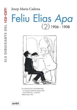 FELIU ELIAS APA (2) 1906-1908 | 9788496645431 | CADENA, JOSEP MARIA | Llibres Parcir | Librería Parcir | Librería online de Manresa | Comprar libros en catalán y castellano online