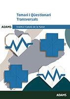 TEMARI I QüESTIONARI TRANSVERSALS. INSTITUT CATALà DE LA SALUT | 9788491474586 | OBRA COLECTIVA | Llibres Parcir | Librería Parcir | Librería online de Manresa | Comprar libros en catalán y castellano online