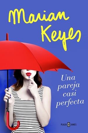 UNA PAREJA CASI PERFECTA | 9788401020827 | MARIAN KEYES | Llibres Parcir | Llibreria Parcir | Llibreria online de Manresa | Comprar llibres en català i castellà online