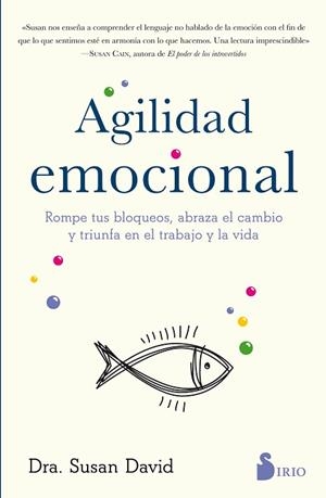 AGILIDAD EMOCIONAL | 9788417030803 | DAVID, SUSAN | Llibres Parcir | Llibreria Parcir | Llibreria online de Manresa | Comprar llibres en català i castellà online