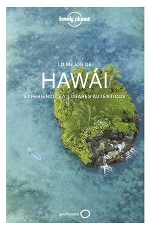 LO MEJOR DE HAWáI 1 | 9788408179542 | BALFOUR, AMY C./BELL, LOREN/BENCHWICK, GREG/BENSON, SARA/KARLIN, ADAM/MCLACHLAN, CRAIG/SKOLNICK, ADA | Llibres Parcir | Llibreria Parcir | Llibreria online de Manresa | Comprar llibres en català i castellà online