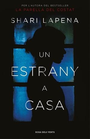 UN ESTRANY A CASA | 9788416930463 | SHARI LAPENA | Llibres Parcir | Llibreria Parcir | Llibreria online de Manresa | Comprar llibres en català i castellà online