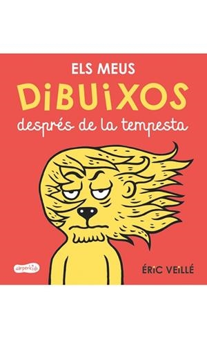 ELS MEUS DIBUIXOS DESPRéS DE LA TEMPESTA | 9788417222178 | VEILLé, ÉRIC | Llibres Parcir | Llibreria Parcir | Llibreria online de Manresa | Comprar llibres en català i castellà online