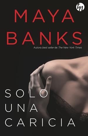 SOLO UNA CARICIA | 9788468787824 | BANKS, MAYA | Llibres Parcir | Llibreria Parcir | Llibreria online de Manresa | Comprar llibres en català i castellà online