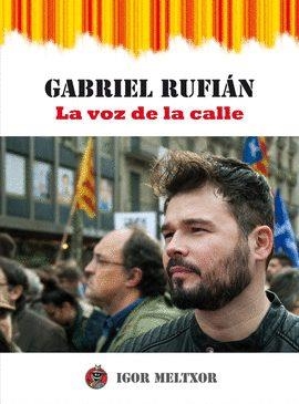 GABRIEL RUFIáN. | 9788469773710 | MELTXOR, IGOR | Llibres Parcir | Librería Parcir | Librería online de Manresa | Comprar libros en catalán y castellano online