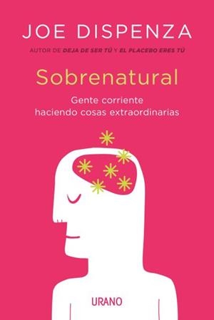 SOBRENATURAL | 9788416720200 | DISPENZA, JOE | Llibres Parcir | Llibreria Parcir | Llibreria online de Manresa | Comprar llibres en català i castellà online