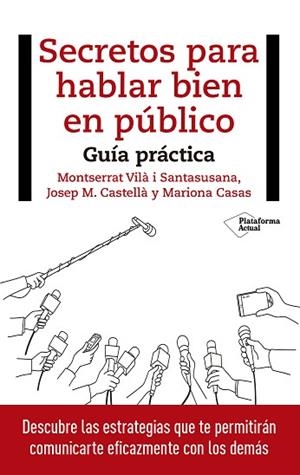 SECRETOS PARA HABLAR BIEN EN PúBLICO | 9788417114848 | VILà I SANTASUSANA, MONTSERRAT/CASTELLà, JOSEP M./CASAS, MARIONA | Llibres Parcir | Llibreria Parcir | Llibreria online de Manresa | Comprar llibres en català i castellà online
