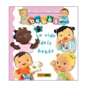 LA VIDA DELS BEBES | 9788491672302 | Llibres Parcir | Llibreria Parcir | Llibreria online de Manresa | Comprar llibres en català i castellà online