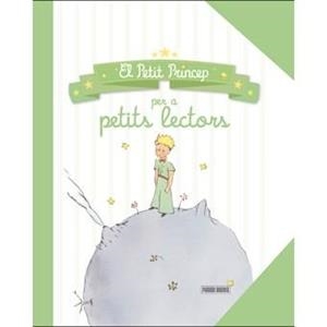PETIT PRINCEP PER A PETITS LECTORS | 9788491672081 | Llibres Parcir | Librería Parcir | Librería online de Manresa | Comprar libros en catalán y castellano online