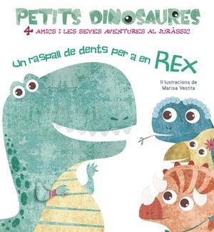 UN RASPALL DE DENTS PER A EN REX (VVKIDS) | 9788468254548 | Llibres Parcir | Librería Parcir | Librería online de Manresa | Comprar libros en catalán y castellano online