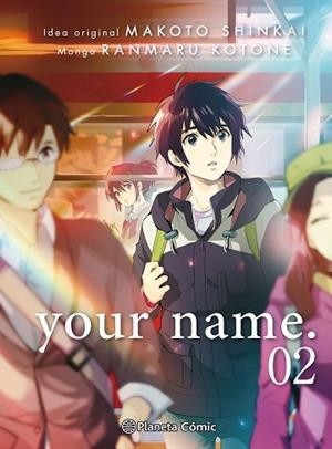 YOUR NAME. Nº 02/03 (MANGA) | 9788491467168 | SHINKAI, MAKOTO/KOTONE, RANMARU | Llibres Parcir | Llibreria Parcir | Llibreria online de Manresa | Comprar llibres en català i castellà online
