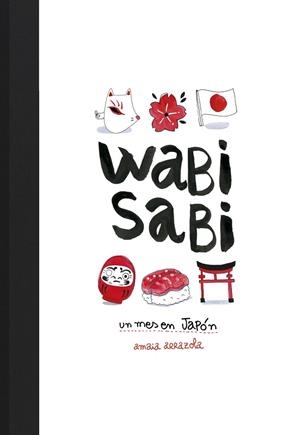 WABI SABI | 9788416890637 | ARRAZOLA, AMAIA | Llibres Parcir | Llibreria Parcir | Llibreria online de Manresa | Comprar llibres en català i castellà online