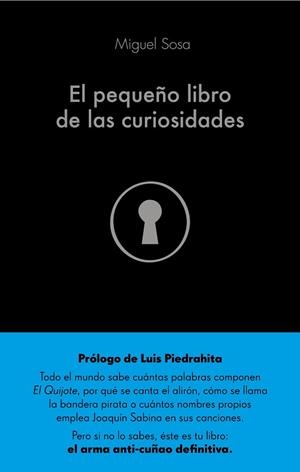 EL PEQUEñO LIBRO DE LAS CURIOSIDADES | 9788432904356 | SOSA LáZARO, MIGUEL | Llibres Parcir | Llibreria Parcir | Llibreria online de Manresa | Comprar llibres en català i castellà online