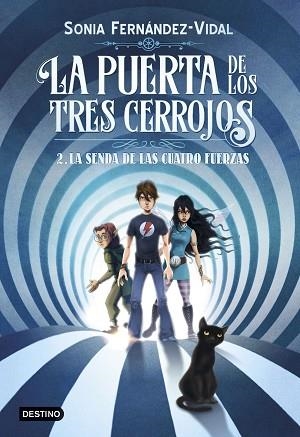 LA PUERTA DE LOS TRES CERROJOS 2. LA SENDA DE LAS CUATRO FUERZAS | 9788408182559 | FERNáNDEZ-VIDAL, SóNIA | Llibres Parcir | Llibreria Parcir | Llibreria online de Manresa | Comprar llibres en català i castellà online