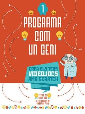 PROGRAMA COM UN GENI 1 VVKIDS (VIDEOJOCS) | 9788468254272 | CODER KIDS | Llibres Parcir | Librería Parcir | Librería online de Manresa | Comprar libros en catalán y castellano online