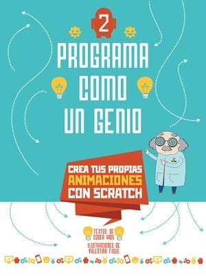 PROGRAMA COMO UN GENIO 2 VVKIDS (ANIMACIONES) | 9788468254265 | CODER KIDS | Llibres Parcir | Librería Parcir | Librería online de Manresa | Comprar libros en catalán y castellano online