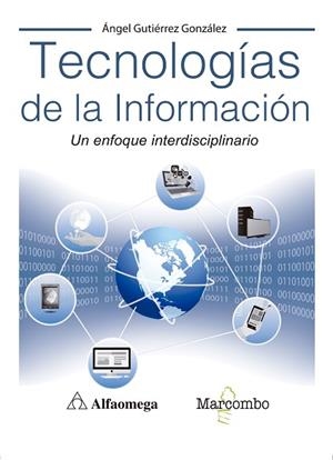 TECNOLOGíAS DE LA INFORMACIóN | 9788426726209 | ÁNGEL GUTIéRREZ GONZáLEZ | Llibres Parcir | Llibreria Parcir | Llibreria online de Manresa | Comprar llibres en català i castellà online