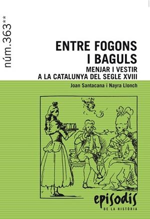 ENTRE FOGONS I BAGULS | 9788423208418 | JOAN SANTACANA I NAYRA LLONCH | Llibres Parcir | Librería Parcir | Librería online de Manresa | Comprar libros en catalán y castellano online