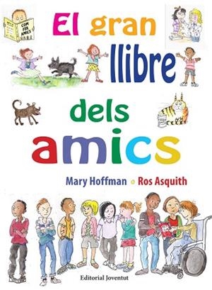 EL GRAN LLIBRE DELS AMICS - TEMA AMISTAT | 9788426144874 | HOFFMAN, MARY | Llibres Parcir | Llibreria Parcir | Llibreria online de Manresa | Comprar llibres en català i castellà online