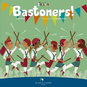 BASTONERS! | 9788417000660 | PEIX CRUZ, SUSANA | Llibres Parcir | Librería Parcir | Librería online de Manresa | Comprar libros en catalán y castellano online
