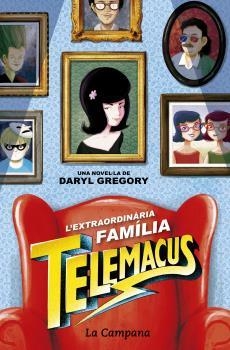 EXTRAORDINÀRIA FAMÍLIA TELEMACUS, L' | 9788416863372 | GREGORY, DARYL | Llibres Parcir | Llibreria Parcir | Llibreria online de Manresa | Comprar llibres en català i castellà online