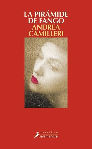 LA PIRÁMIDE DE FANGO | 9788498388404 | CAMILLERI, ANDREA | Llibres Parcir | Librería Parcir | Librería online de Manresa | Comprar libros en catalán y castellano online