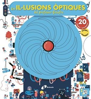 LES IL·LUSIONS ÒPTIQUES DEL PROFESSOR GOLAFRE | 9788499068282 | VARIOS AUTORES | Llibres Parcir | Llibreria Parcir | Llibreria online de Manresa | Comprar llibres en català i castellà online