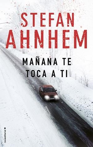 MAÑANA TE TOCA A TI | 9788416700882 | AHNHEM, STEFAN | Llibres Parcir | Llibreria Parcir | Llibreria online de Manresa | Comprar llibres en català i castellà online