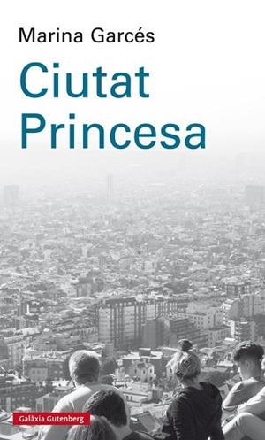 CIUTAT PRINCESA | 9788417088880 | GARCÉS, MARINA | Llibres Parcir | Llibreria Parcir | Llibreria online de Manresa | Comprar llibres en català i castellà online