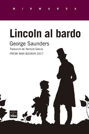 LINCOLN AL BARDO | 9788416987269 | SAUNDERS, GEORGE | Llibres Parcir | Llibreria Parcir | Llibreria online de Manresa | Comprar llibres en català i castellà online