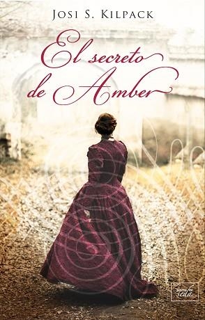 EL SECRETO DE AMBER | 9788416973354 | KILPACK, JOSI S. | Llibres Parcir | Llibreria Parcir | Llibreria online de Manresa | Comprar llibres en català i castellà online
