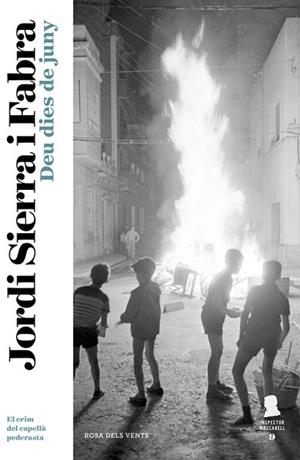 DEU DIES DE JUNY (INSPECTOR MASCARELL 9) | 9788416930104 | JORDI SIERRA I FABRA | Llibres Parcir | Librería Parcir | Librería online de Manresa | Comprar libros en catalán y castellano online