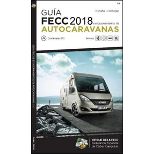GUIA FECC AUTOCARAVANA 18 | 9788495092564 | AA.VV. | Llibres Parcir | Librería Parcir | Librería online de Manresa | Comprar libros en catalán y castellano online