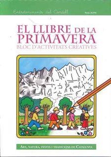 EL LLIBRE DE LA PRIMAVERA - BLOC ACTIVITATS | 9788494290329 | Llibres Parcir | Librería Parcir | Librería online de Manresa | Comprar libros en catalán y castellano online